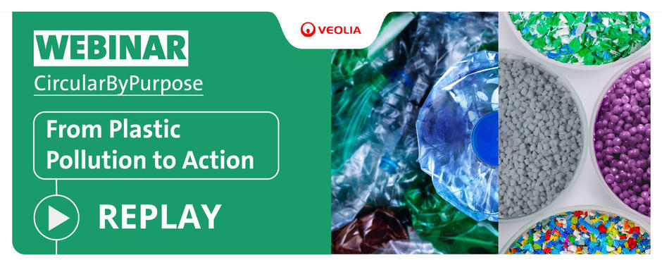Access the replay of the webinar "CircularByPurpose: From Plastic Pollution to Action"